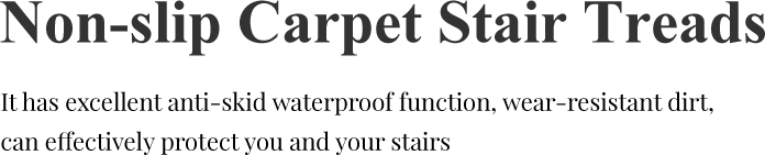 Non-slip Carpet Stair Treads